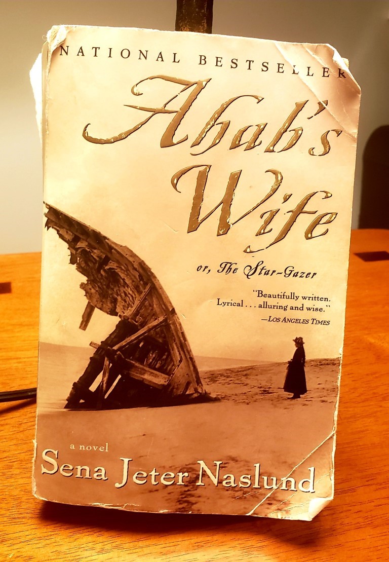 Ahab’s Wife by Sena Jeter Naslund, or, The Book Club Goes Down The Cape